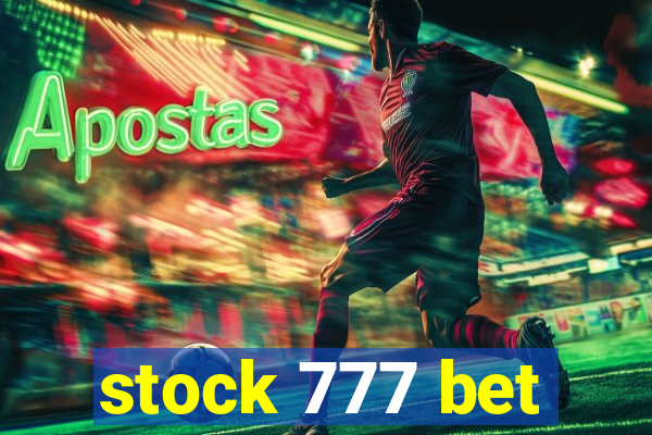 stock 777 bet